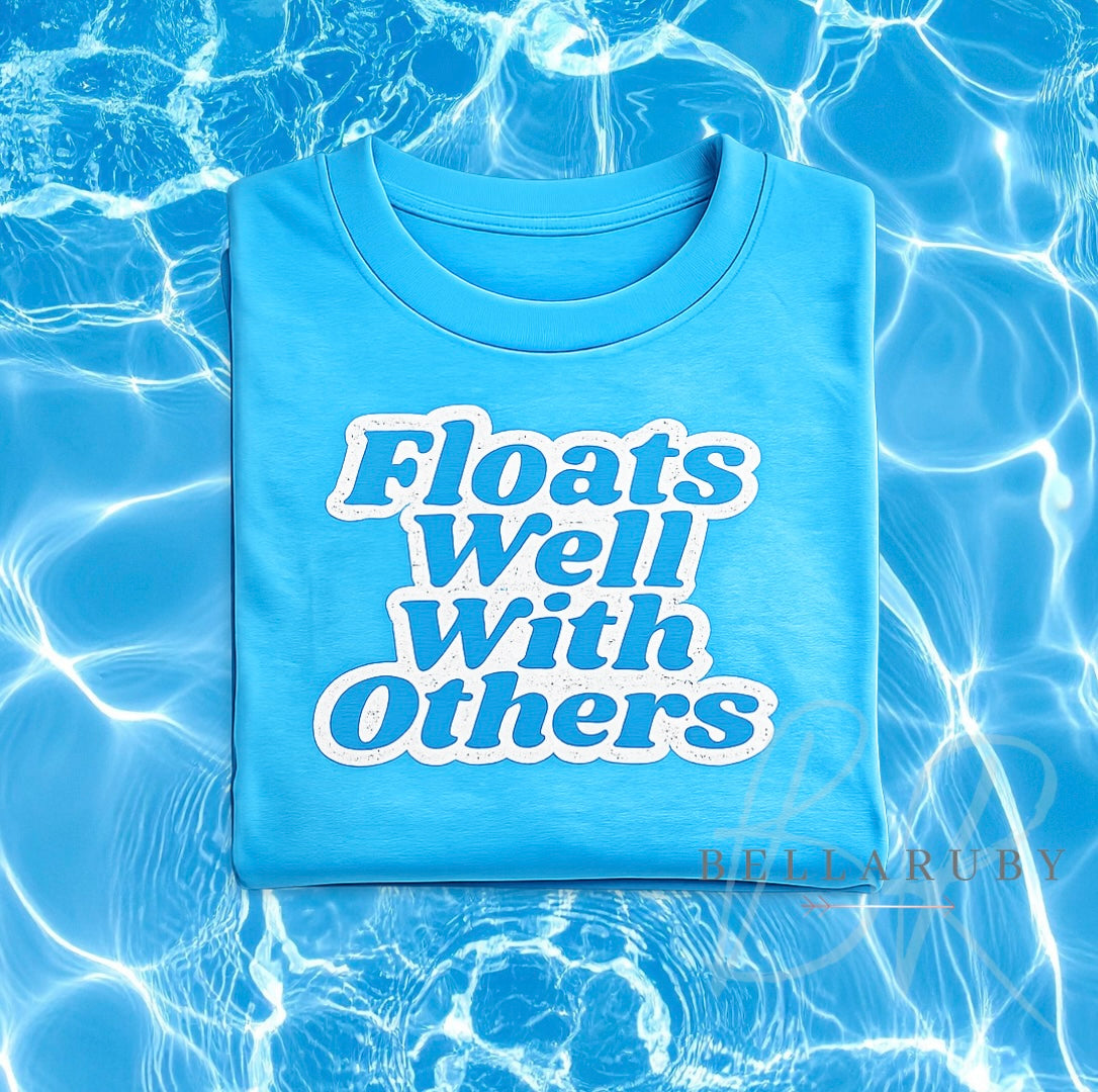 Floats Well With Others Graphic T Tuesday Deal
