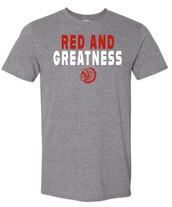 Red and Greatness T-YOUTH AND ADULT