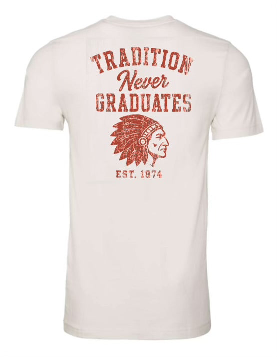 Heritage Tradition Never Graduates T
