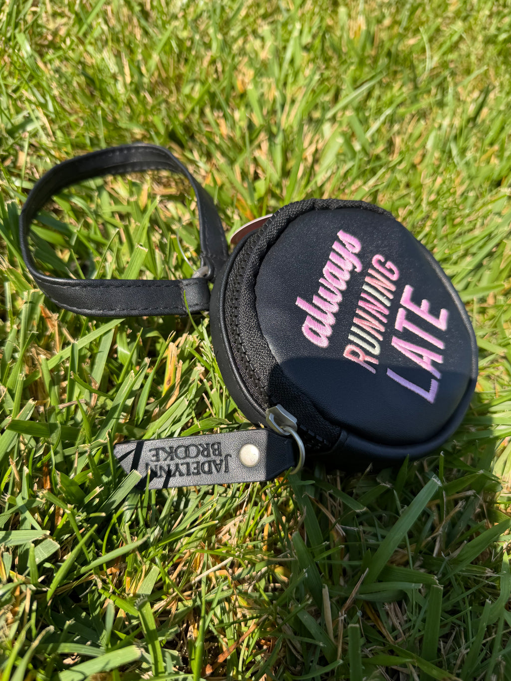 Always Running Late Embroidered Round Wristlets