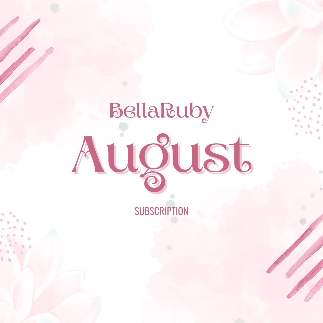 BellaRuby August Subscription Box - Ordering Closes 7/7/26 at Midnight