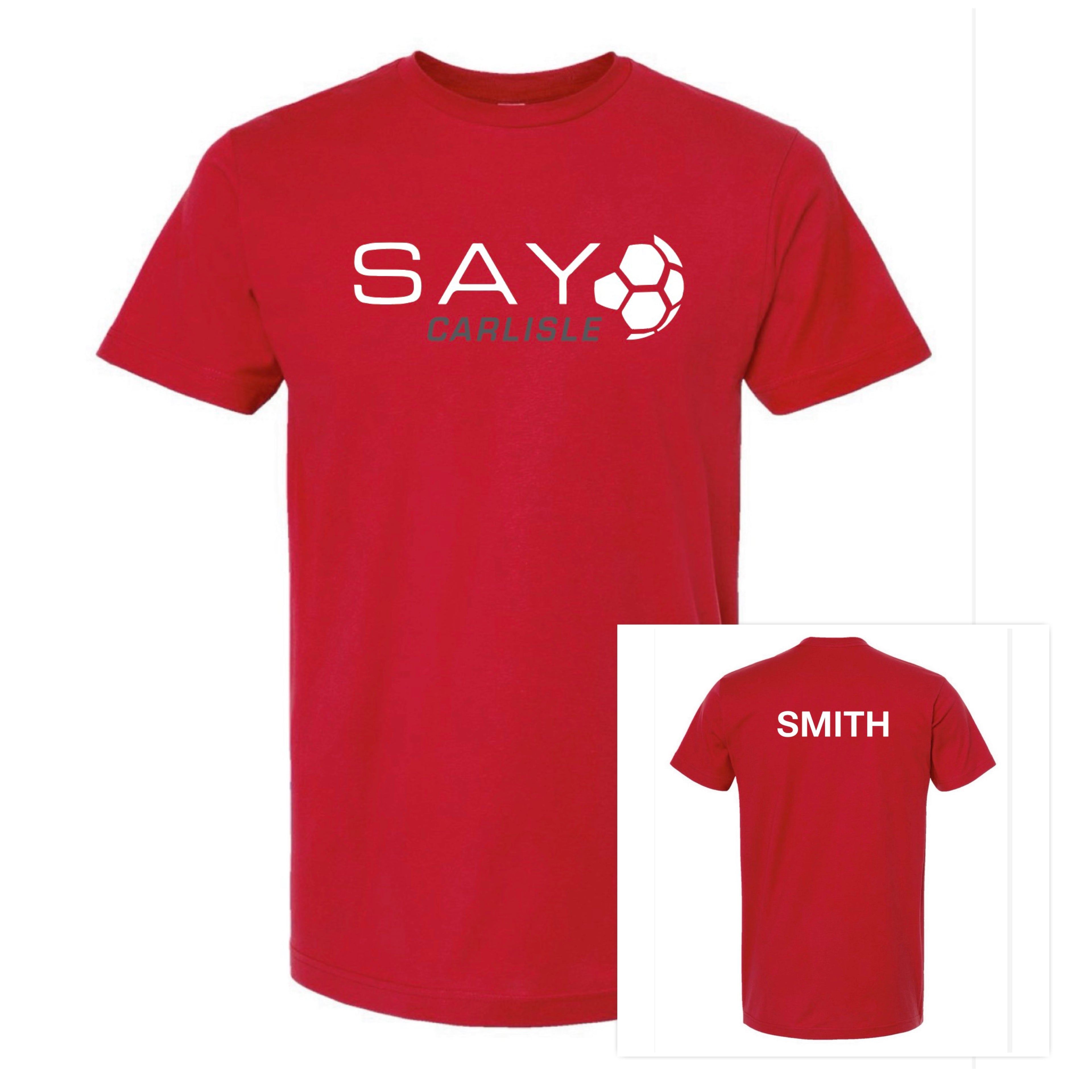 SAY Soccer Unisex T-Shirt YOUTH & ADULT PERSONALIZED